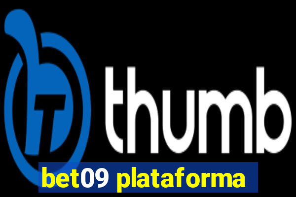 bet09 plataforma