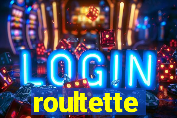 roultette