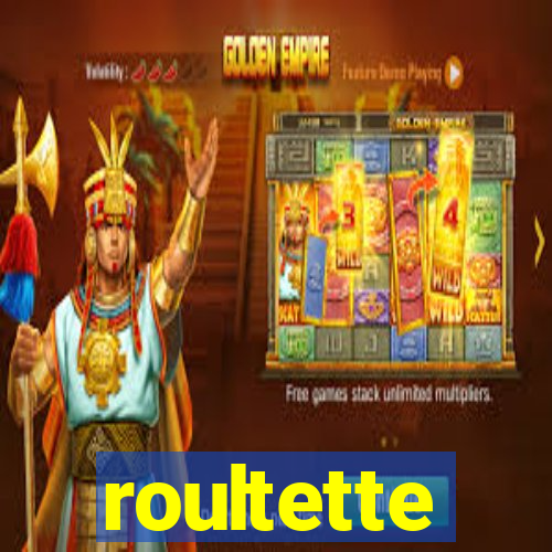 roultette