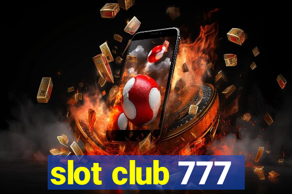 slot club 777