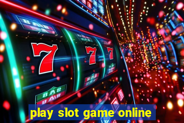 play slot game online