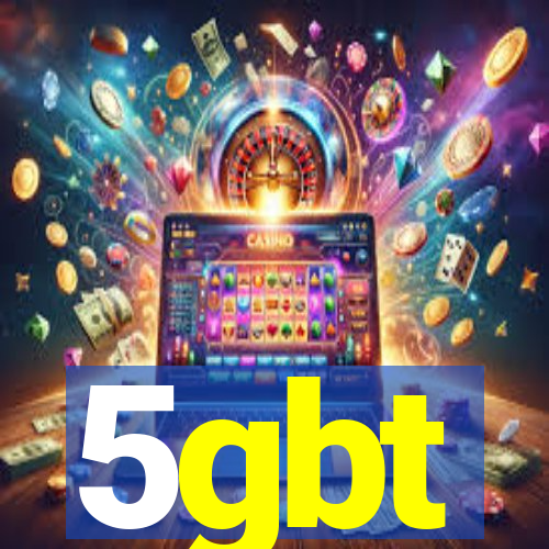 5gbt