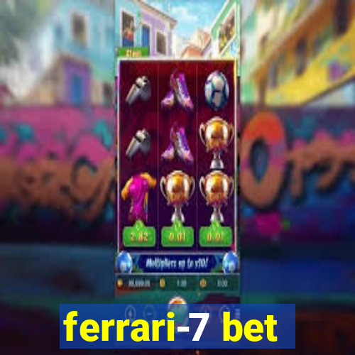 ferrari-7 bet