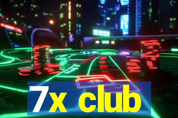 7x club