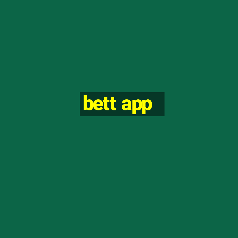 bett app