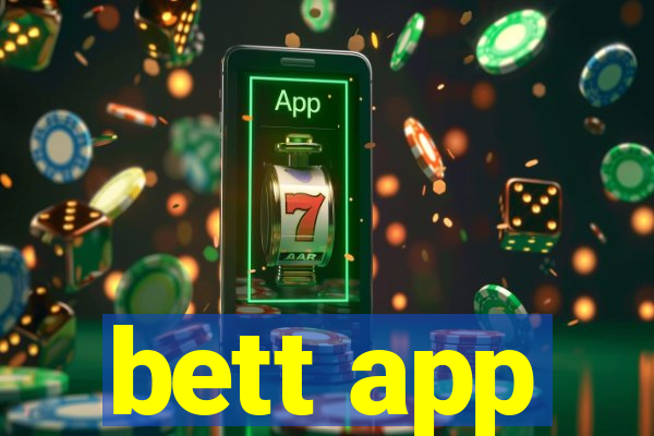 bett app