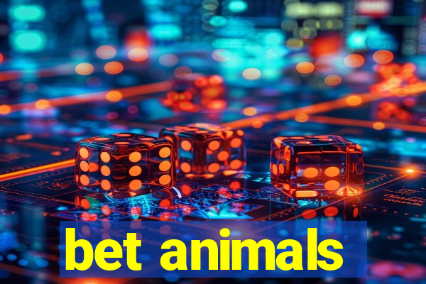 bet animals