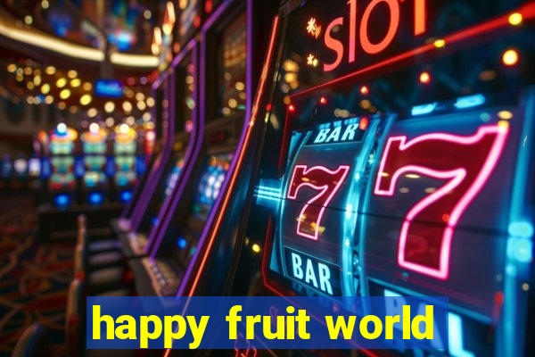 happy fruit world