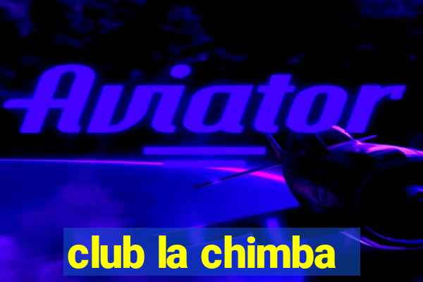 club la chimba