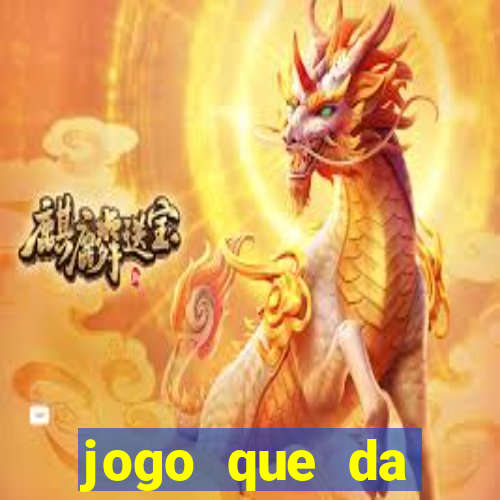 jogo que da dinheiro de verdade via pix