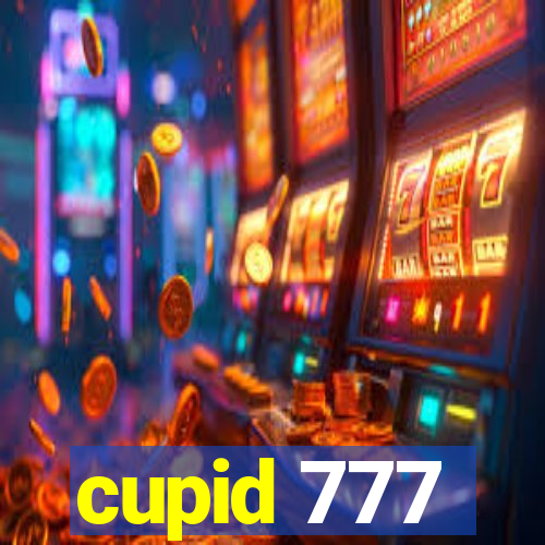 cupid 777