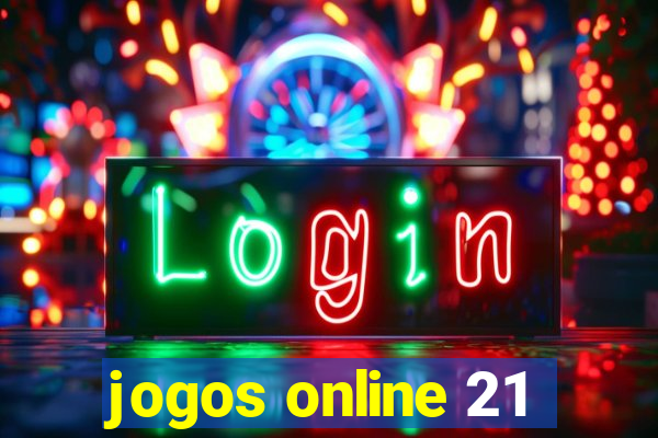 jogos online 21