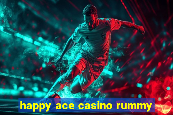 happy ace casino rummy