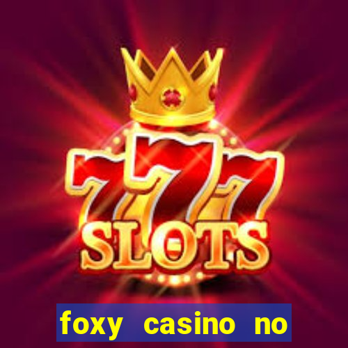 foxy casino no deposit bonus