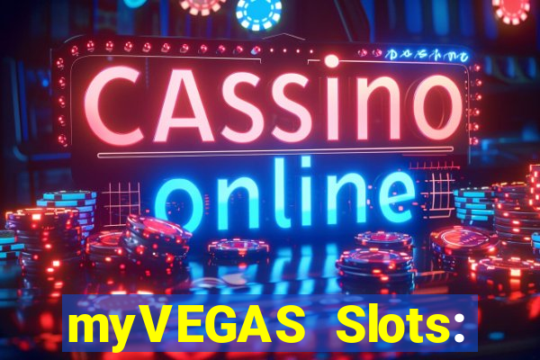 myVEGAS Slots: Casino Slots