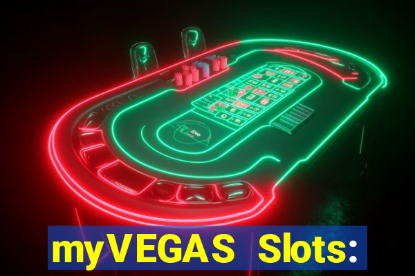 myVEGAS Slots: Casino Slots