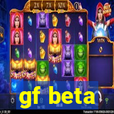 gf beta