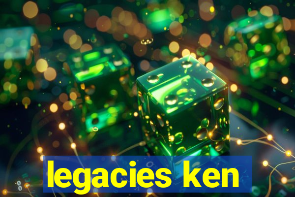 legacies ken