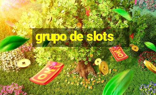 grupo de slots