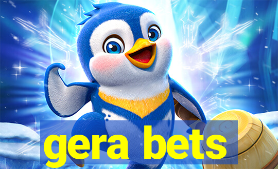 gera bets