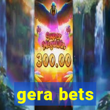 gera bets