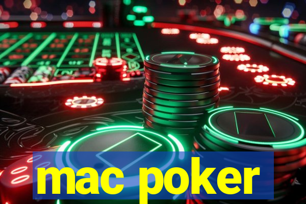 mac poker