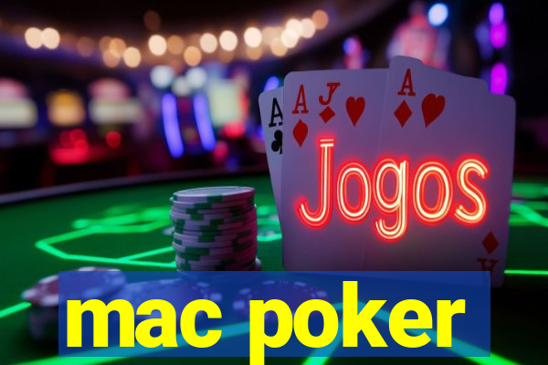 mac poker