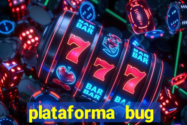 plataforma bug fortune tiger