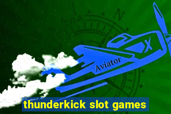 thunderkick slot games