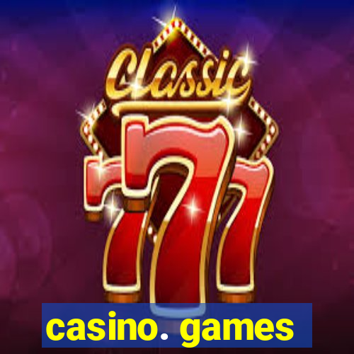 casino. games