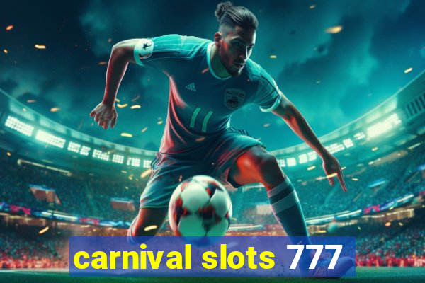 carnival slots 777