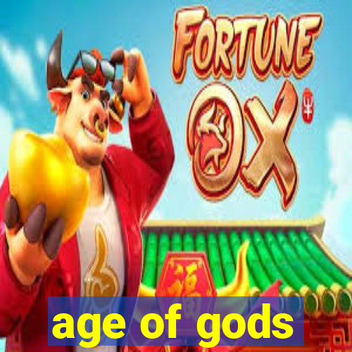 age of gods