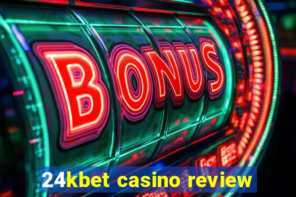 24kbet casino review