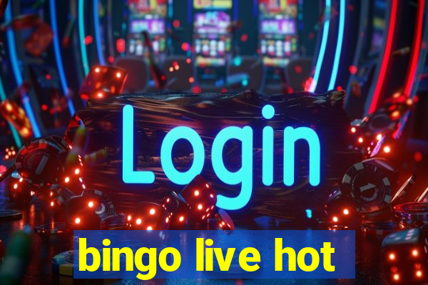 bingo live hot