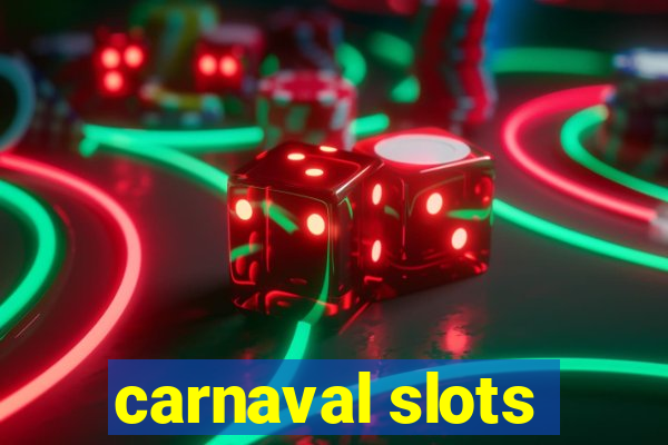 carnaval slots