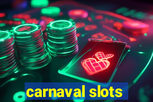 carnaval slots