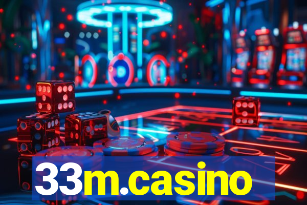 33m.casino