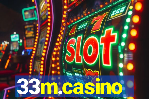 33m.casino