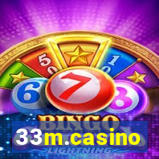 33m.casino