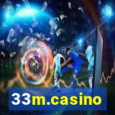 33m.casino