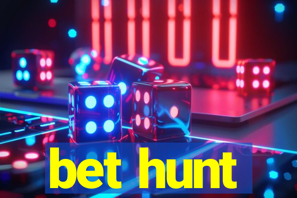 bet hunt