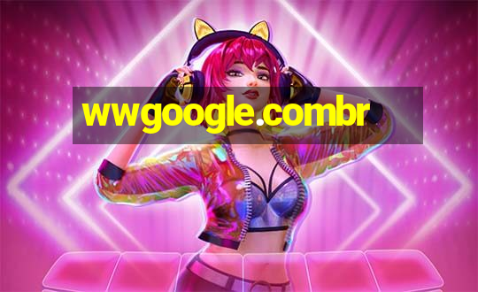 wwgoogle.combr