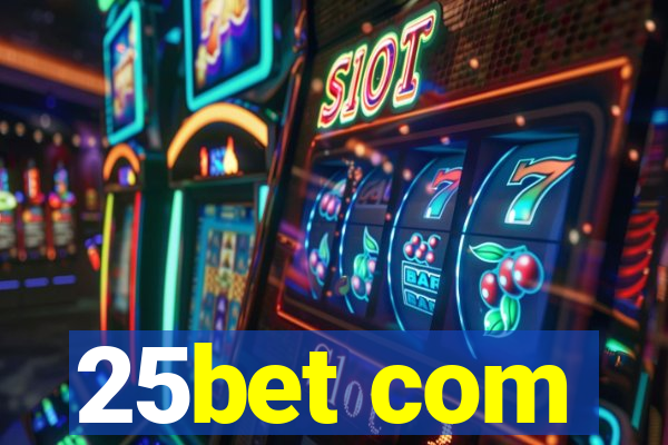 25bet com