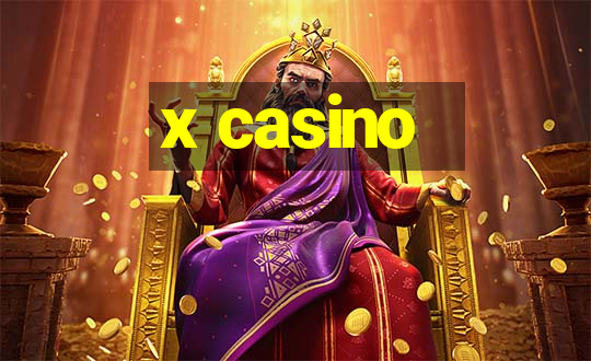 x casino