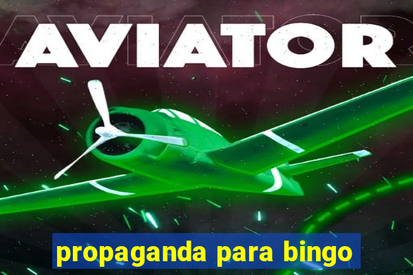 propaganda para bingo