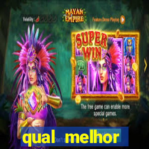 qual melhor plataforma para jogar tigre