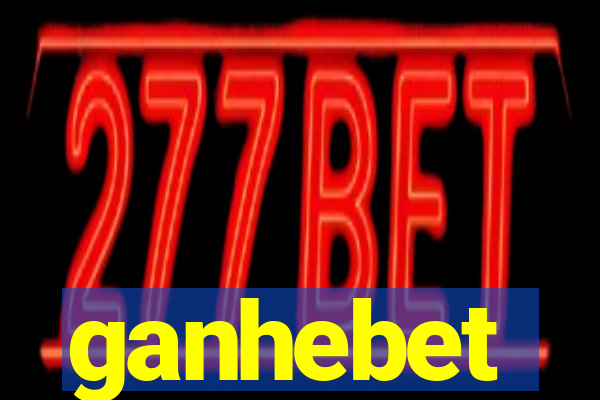 ganhebet