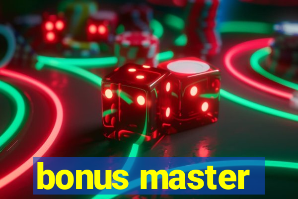 bonus master