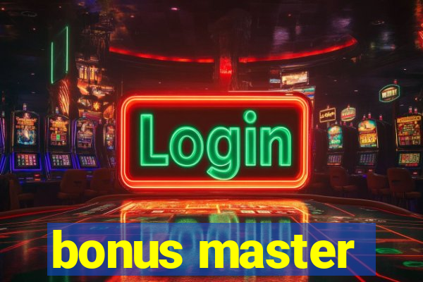 bonus master