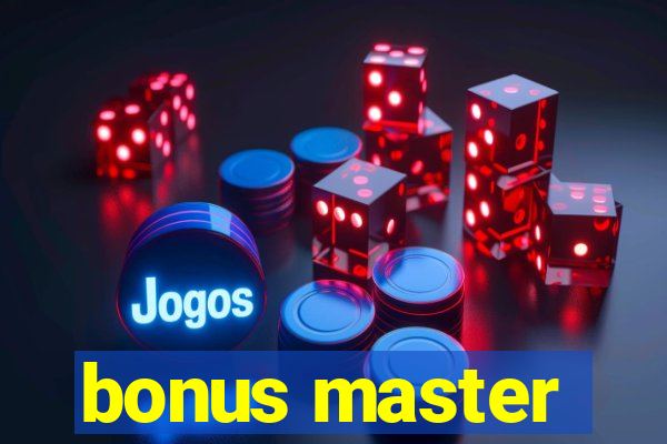 bonus master